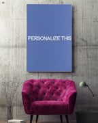 Personalize This Canvas Print
