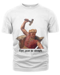 T-Shirt - "Thor, grant me strength" - Mårten Eskil Winge