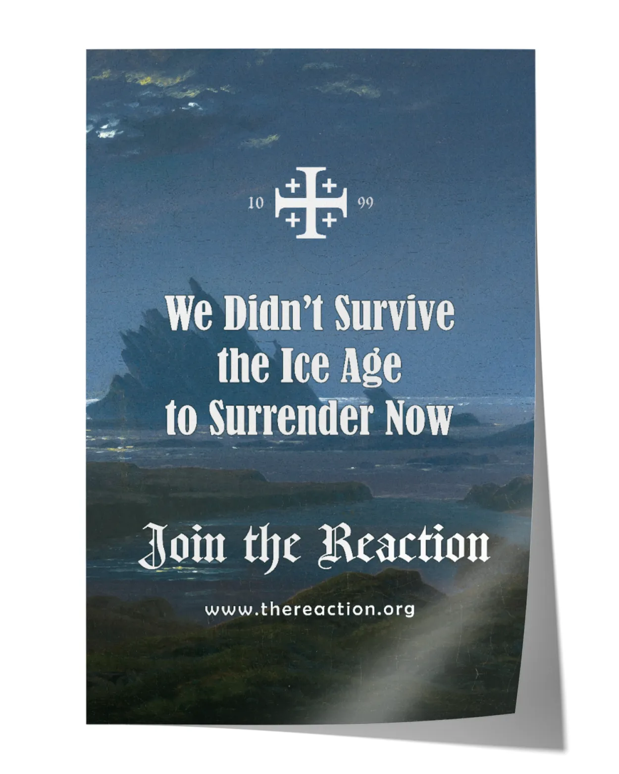 Poster - We Didn't Survive the Ice Age to Surrender Now (24x36")