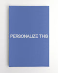 Personalize This Canvas Print