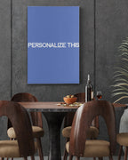 Personalize This Canvas Print