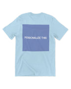 Personalize This T-Shirt
