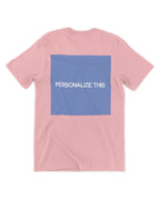 Personalize This T-Shirt