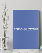 Personalize This Canvas Print